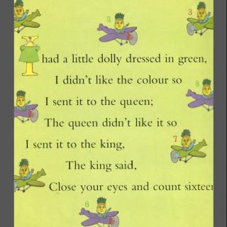 【鹅妈妈经典童谣】27 I had a little dolly dressed in green
