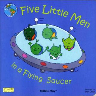 【绘本讲读】Five Little Men in a Flying Saucer