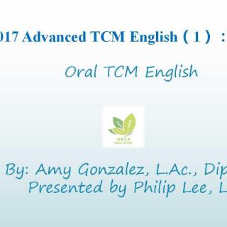 NO.262  2017 中医英语美语班（1）：Oral TCM English  Dr. Philip