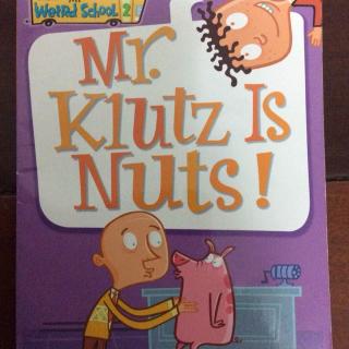 Mr.Klutz is Nuts (chapter 8)