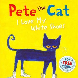 Pete the Cat 皮特猫系列6册 - Pete the Cat I love My White Shoes