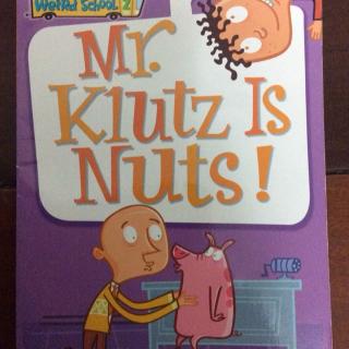 Mr.Klutz is Nuts (chapter 9)