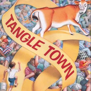Tangle town 疯狂的舌头