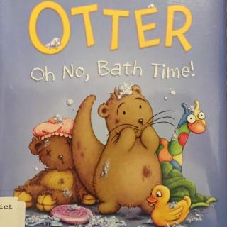 英语原版绘本地道美式英语语音示范Otter Oh No Bath Time