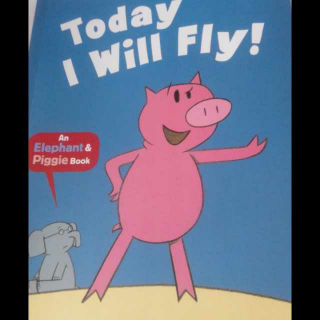 醒妈讲小猪小象-Today I Will Fly