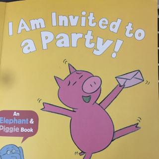 38 小猪小象系列 I am invited to a party