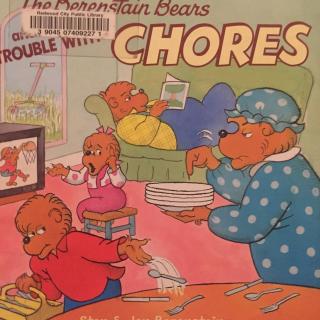 The Berenstain Bears and the Trouble with Chores