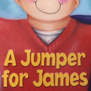 英文小故事-a jumper for james詹姆斯的针织套衫