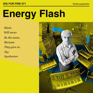 掘火电台071：Energy Flash