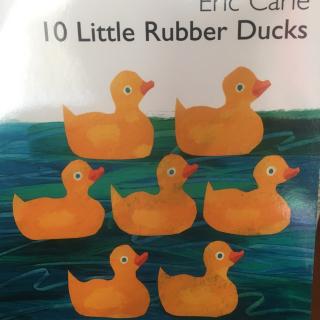 10 Little Rubber Ducks 10只橡胶小鸭子