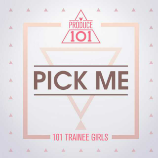 PRODUCE 101-PICK ME