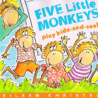 Five Litttle Monkeys Play Hide and Seek五只小猴玩捉迷藏