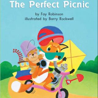 【听故事学英语】《The Perfect Picnic 完美的野餐》