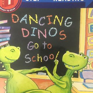 Step into reading step 1 Dancing dinos go to school