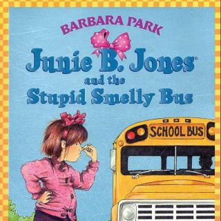  Junie B. Jones and the Stupid Smelly Bus