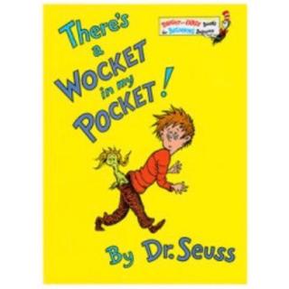#Dr. Seuss# There's a Wocket in My Pocket!