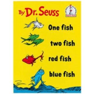 #Dr. Seuss# One Fish Two Fish Red Fish Blue Fish