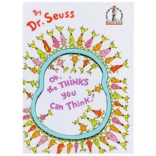 #Dr. Seuss# Oh, the Thinks You Can Think