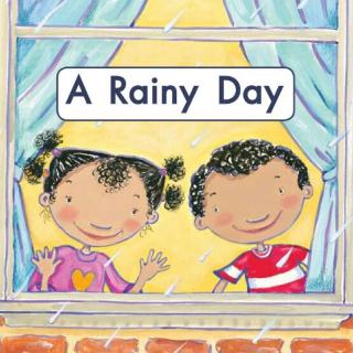 100个儿童英文故事集之Book 36 “A Rainy Day”