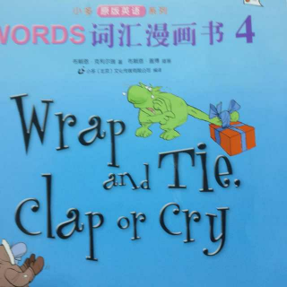Wrap and Tie,clap or Cry
