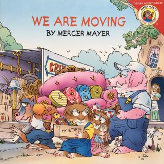 144.【Little Critter】We Are Moving (by Lynn)