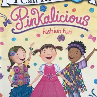 👭小嘉宾读故事：Pinkalicious：Fashion Fun