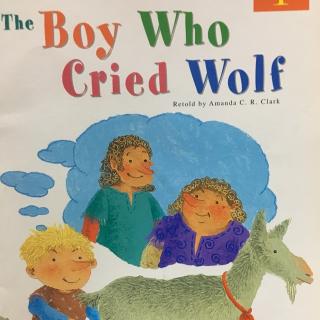 The Boy Who Cried Wolf