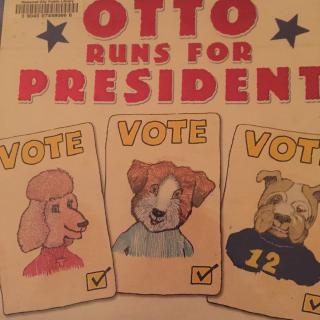 Otto Runs For President