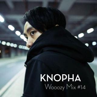 Wooozy Mix # 14 —— Knopha