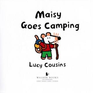 Maisy Goes Camping