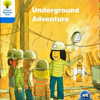 5-8 Underground adventure