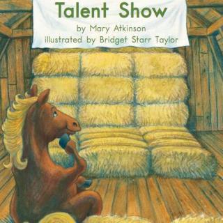 100个儿童英文故事集之Book 43 “Talent Show”