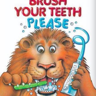 睡前故事138-《brush your teeth, please!》