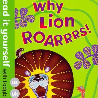 小瓢虫分级读物第二阶段 - Why Lion ROARRRRS 美音