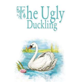 【童声未泯】 The Ugly Duckling 丑小鸭（上）
