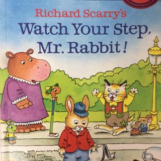 Step into reading Step 1 Watch your step， Mr. Rabbit！