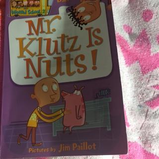 Mr. Klutz is nuts-chapter 10