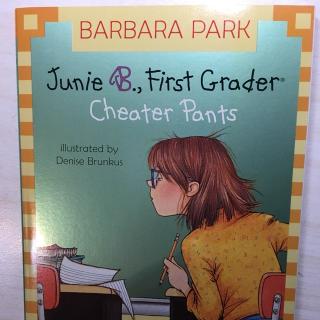 《Junie B., First Grader Cheater Pants 》 chapter 7⃣️