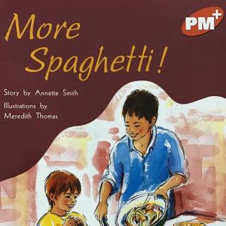 more Spaghetti!