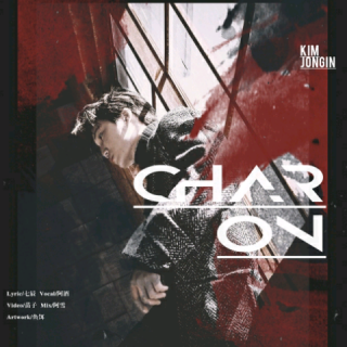 🍰『01.14金钟仁』《Charon》庆生曲