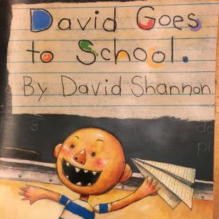 David goes to school-by Emily