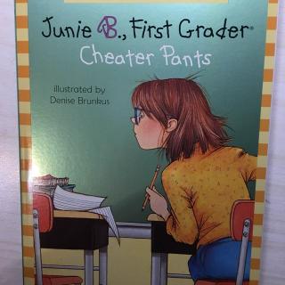 《Junie B., First Grader Cheater Pants 》 chapter 8⃣️