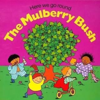 【Sherry唱童谣】Here We Gound the Mulberry Bush