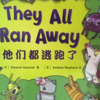 they all ran away