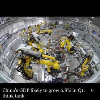 China's GDP likely to grow 6.8% in Q1: think tank