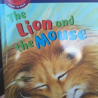 the Lion and the Mouse 兰登英语分级阅读