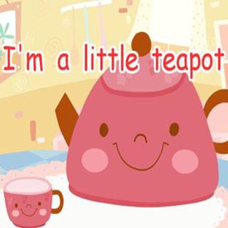 【学习物品】I'm a little teapot