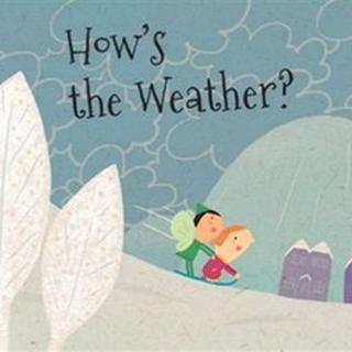 【学习天气】How is the weather