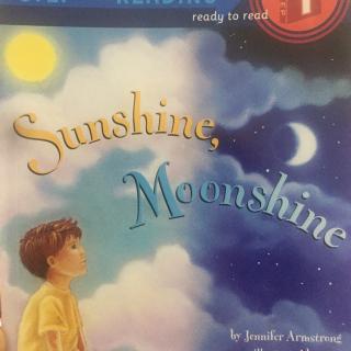 Step 1 Sunshine，Moonshine