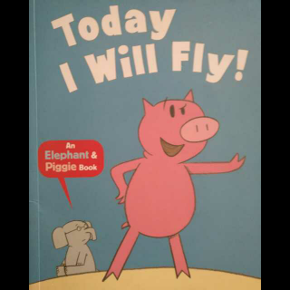 小猪小象原版音频-Today I Will Fly